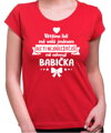 Dámske tričko - ti nejdůležitější mě oslovují babička