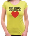 Tričko pro učitele - Učím srdcem...