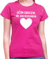 Tričko pro učitele - Učím srdcem...