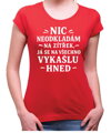 Vtipné tričko - Nic neodkládám na zítřek