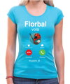 Tričko – Florbal volá, musím jít...