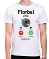 Tričko – Florbal volá, musím jít...