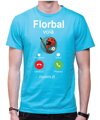 Tričko – Florbal volá, musím jít...