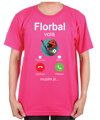 Tričko – Florbal volá, musím jít...