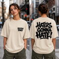 Oversized Triko SELFISH ZMRD – Haters Gonna Hate