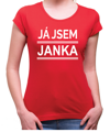 Dámské tričko - JÁ JSEM (jméno)