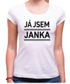 Dámské tričko - JÁ JSEM (jméno)