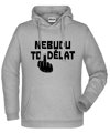 Mikina s kapucí - Nebudu to dělat!