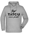 Mikina - Být tátou není prdel