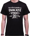 Narozeninové tričko - 40-tka = Dvacáté výročí mé 20-tky