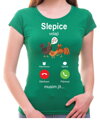 Tričko - Slepice volají, musím jít...