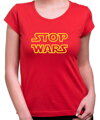 Tričko - Stop Wars