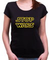 Tričko - Stop Wars