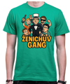 Trička Ženich / Ženichův gang