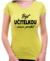 Tričko - Být učitelkou není prdel