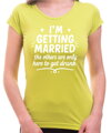 Tričko  – I'M GETTING MARRIED
