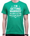 Tričko  – I'M GETTING MARRIED