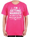 Tričko  – I'M GETTING MARRIED