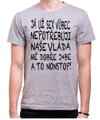 Tričko Nepotřebuji sex! Vláda mě j*be nonstop!