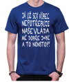 Tričko Nepotřebuji sex! Vláda mě j*be nonstop!