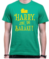 Tričko - Harry, jdu do baráku!