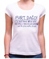 Vtipné tričko - Školácke Furt Dačo!