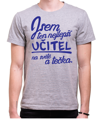 Tričko - Nejlepší učitel a tečka.