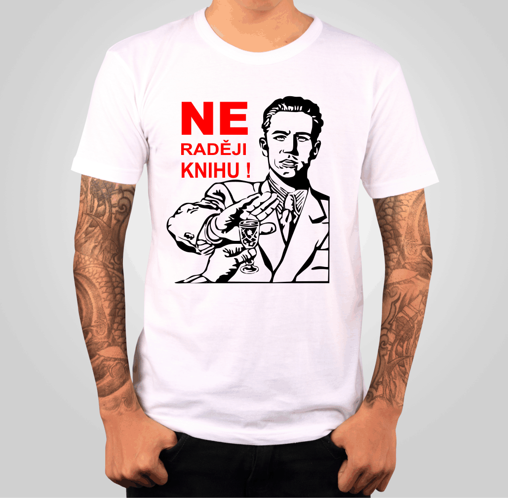 Vtipne Tricko Ne Radeji Knihu Fajntricko Cz