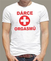 Vtipné cool tričko na párty nebo jako dárek-Tričko - dárce orgasmů (UNISEX)