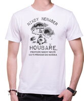 Narozeninový originální dárek pro každého houbaře-Pánské vtipné tričko ze serie povolání / hobby -Hubárske tričko - Nikdy nenaser houbaře