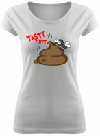 Vtipné a originálne dámske tričko pre ženy s veľkým zmyslom pre humor-Dámske tričko Tasty shit