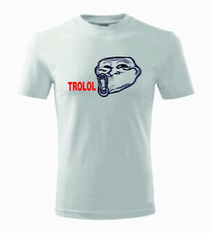 Tričko MEME - Trolol
