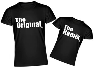 Rodinný pár triček - The Original a The Remix  (cena za 2ks)