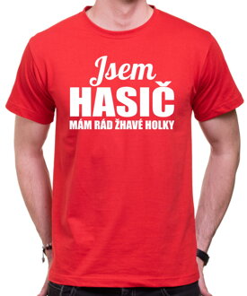 Jsem Hasič - Hasičské tričko