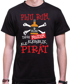 Tričko - Piju Rum, jsem pirát!