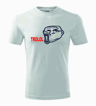 Tričko MEME - Trolol