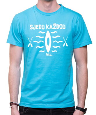 Vodácké tričko - Sjedu každou...