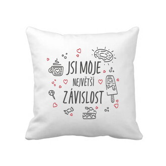 Povlak na polštář - Jsi moje největší závislost