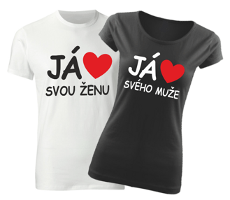 Tričko Já miluji svou ženu / muže