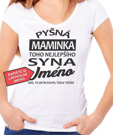 Tričko - Pyšná maminka toho nejlepšího syna