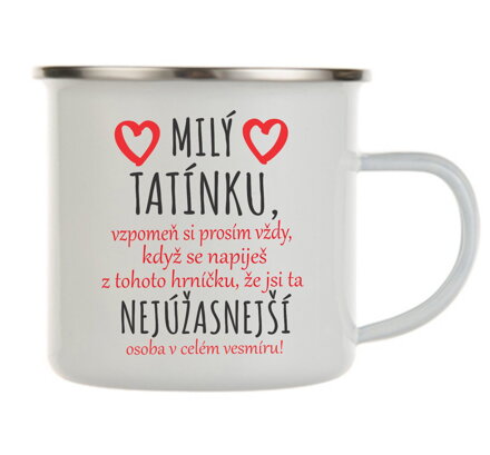 Plechový Hrnek - Vzkaz pro tatínka