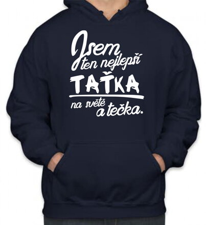 Mikina- Nejlepší taťka a tečka