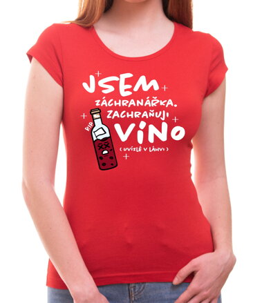 Vinařské tričko - Záchranářka