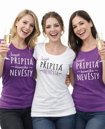 Tričko Jemně připitá Nevěsta/kámoška Nevěsty