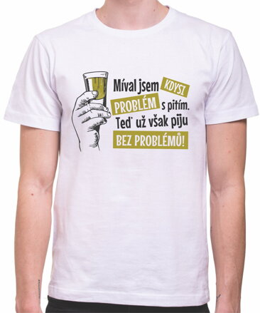 Tričko -Problém s pitím alkoholu