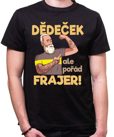 Pánske tričko - Dědeček, ale pořád frajer