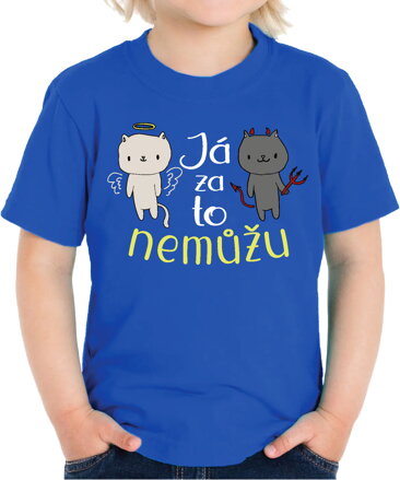 Dětské tričko - Já za to nemůžu