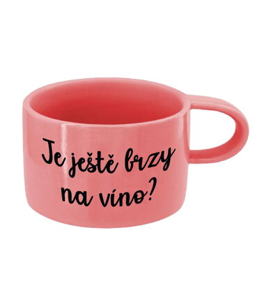 Hrnek Makronka - Je ještě brzy na víno?