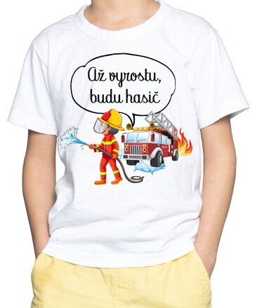 Dětské tričko - Až vyrostu, budu hasič