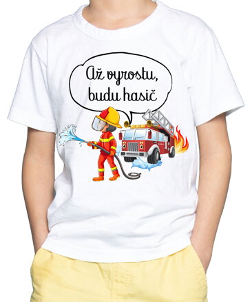 Dětské tričko - Až vyrostu, budu hasič